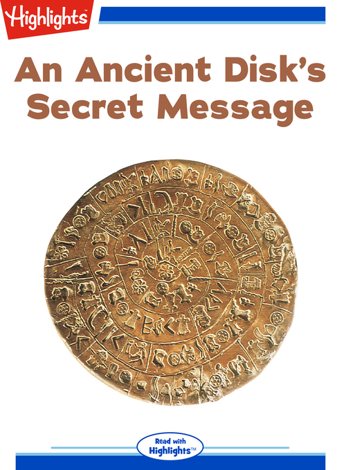 Title details for An Ancient Disk's Secret Message by Mary Morton Cowan - Available